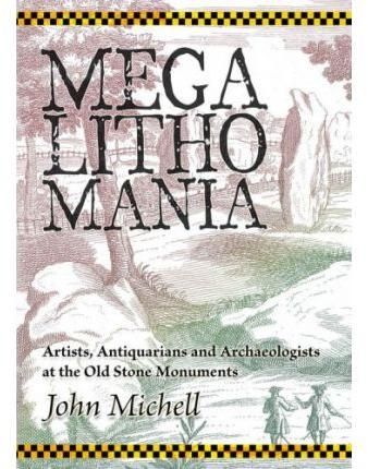 Megalithomania By John Michell 9781906069032 (Paperback)