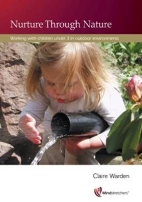 Nurture Through Nature By Claire Warden 9781906116163 (Paperback)