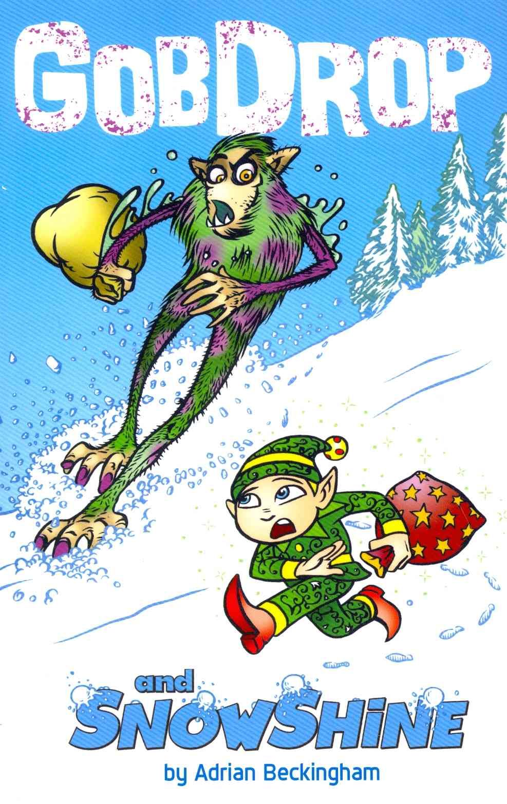 GobDrop and SnowShine By Adrian Beckingham 9781906132538 (Paperback)