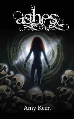 Ashes By Amy Keen 9781906377731 (Paperback)