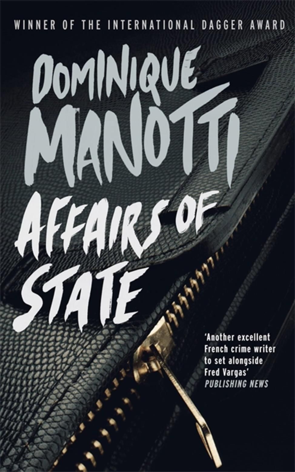 Affairs Of State By Dominique Manotti 9781906413491 (Paperback)