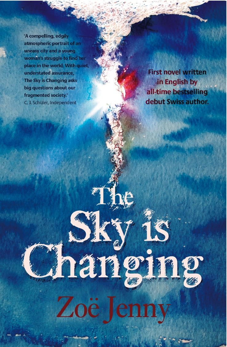 The Sky Is Changing By Zoë Jenny 9781906558178 (Paperback)