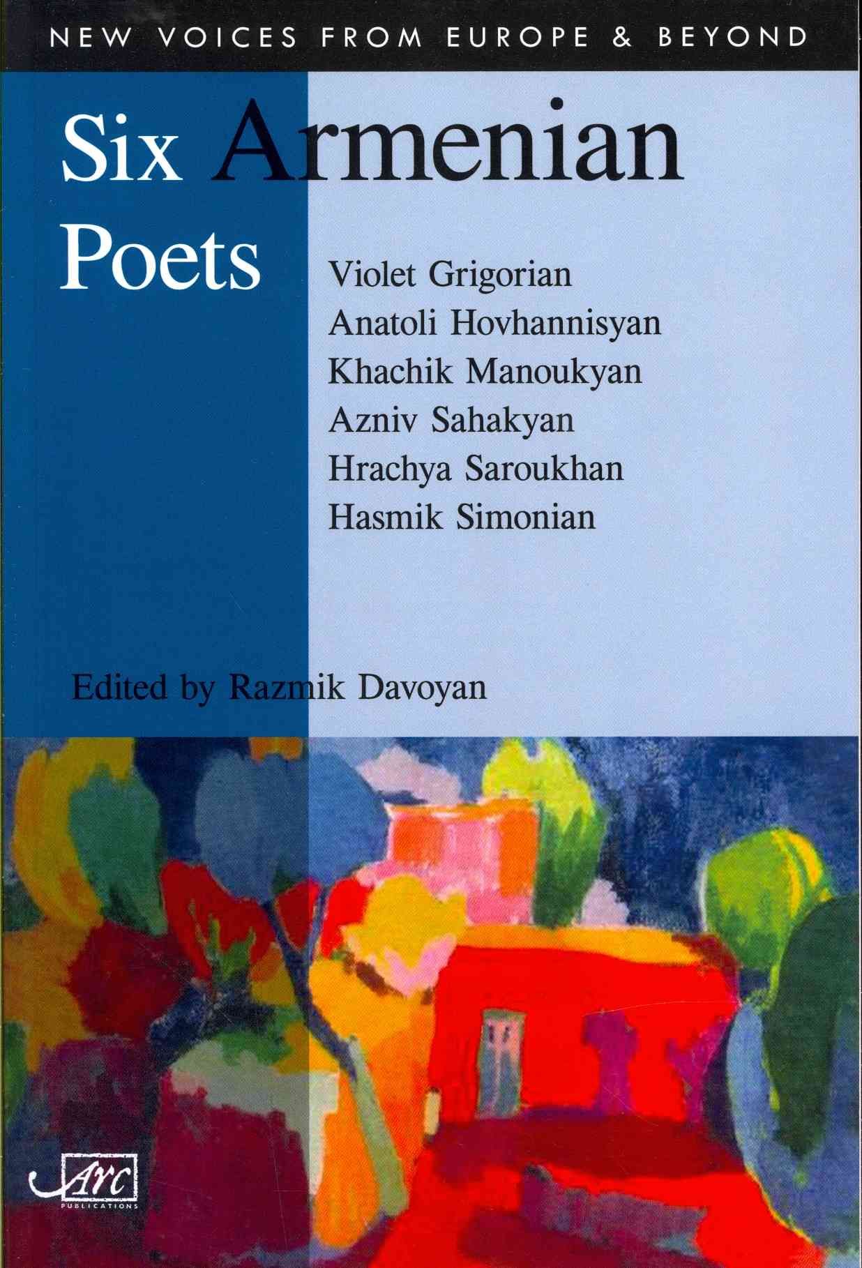 Six Armenian Poets By Razmik Davoyan 9781906570873 (Paperback)