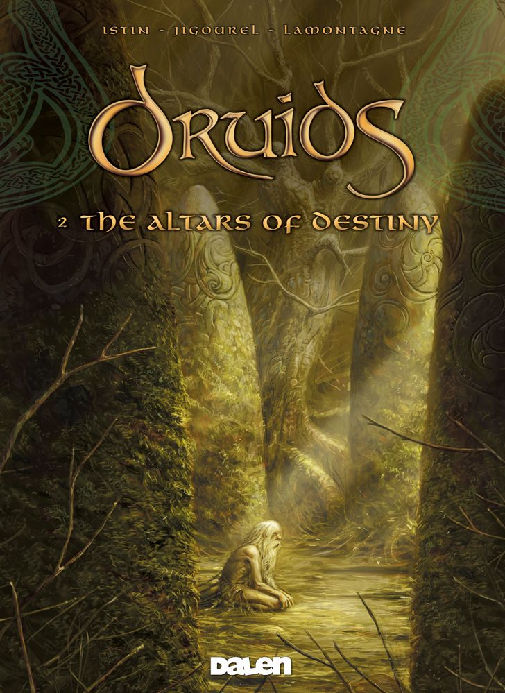 Druids 2: The Altars of Destiny By Jean-Luc Istin 9781906587161