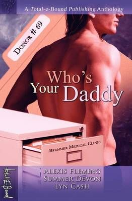 Who's Your Daddy Anthology By Alexis Fleming 9781906590260 (Paperback)