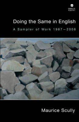 Doing the Same in English By Maurice Scully 9781906614003 (Paperback)