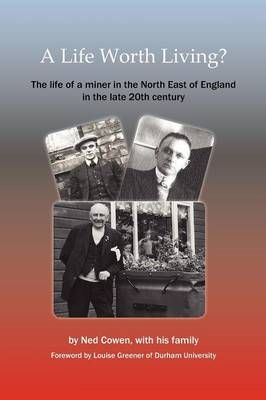 A Life Worth Living? By Ned Cowen 9781906619275 (Paperback)