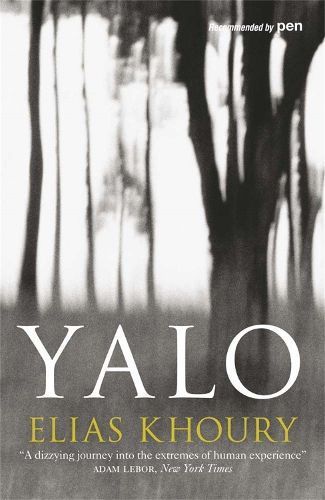 Yalo By Ilyas Khuri (author), Humphrey T. Davies (translator)