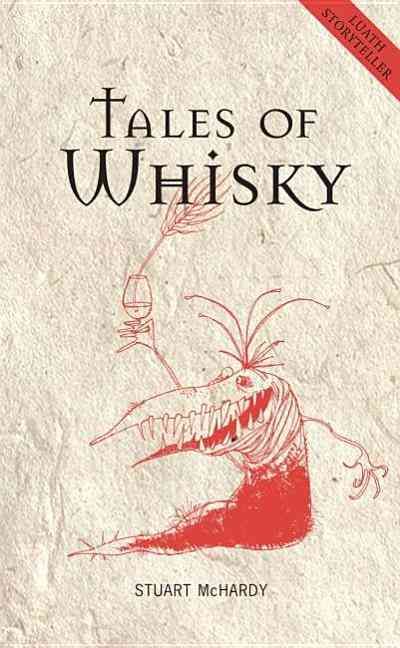 Tales of Whisky By Stuart McHardy 9781906817411 (Paperback)