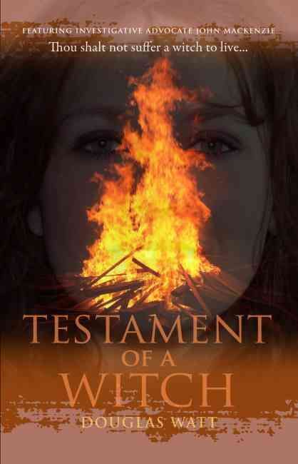 Testament of a Witch By Douglas Watt 9781906817794 (Paperback)