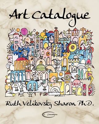 Art Catalogue By Ruth Velikovsky Sharon 9781906833039 (Paperback)