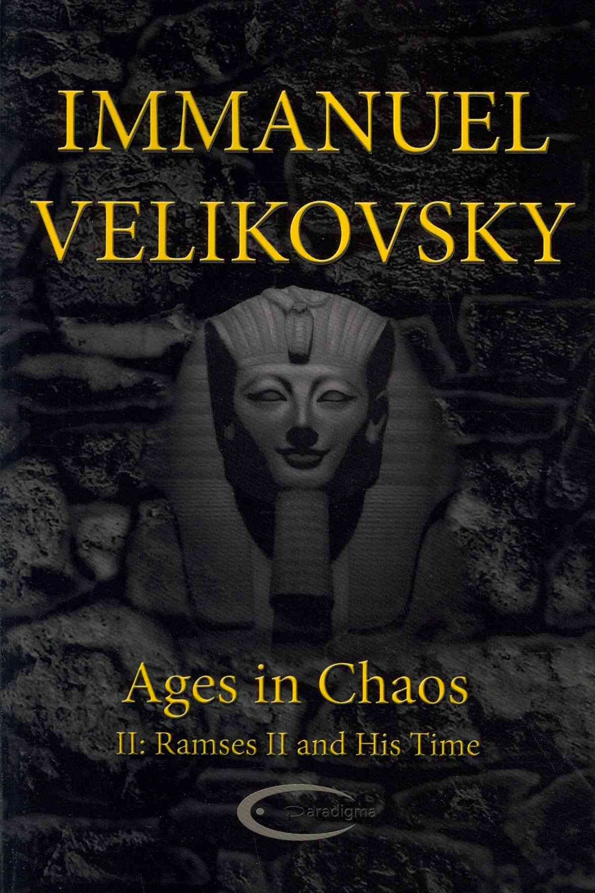 Ages in Chaos II By Immanuel Velikovsky 9781906833145 (Paperback)