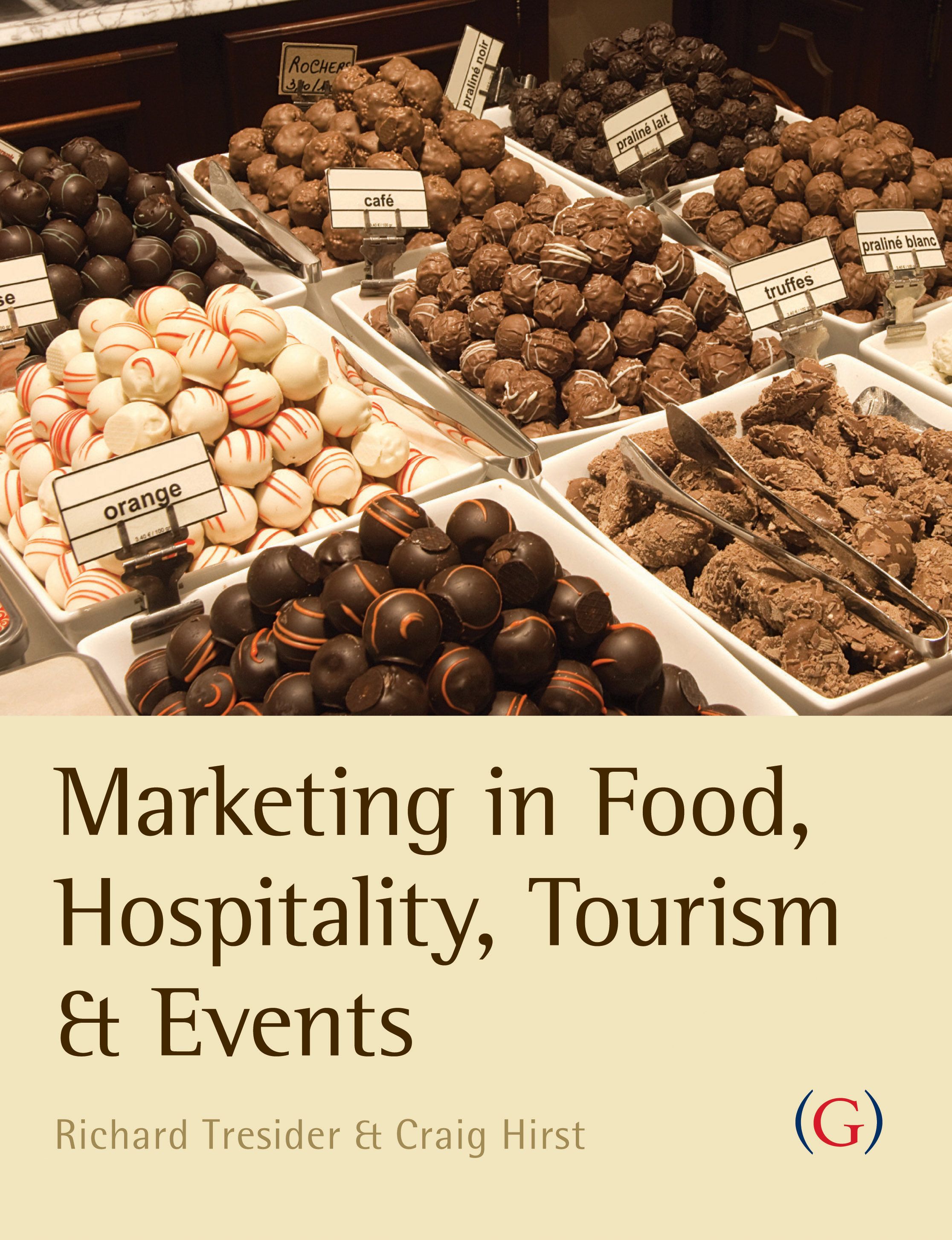 Marketing in Food, Hospitality, Tourism and Events 9781906884222