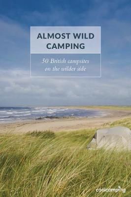 Almost Wild Camping By James Warner Smith 9781906889456 (Paperback)