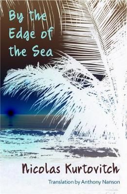 By the Edge of the Sea By Nicolas Kurtovitch 9781906900533 (Paperback)