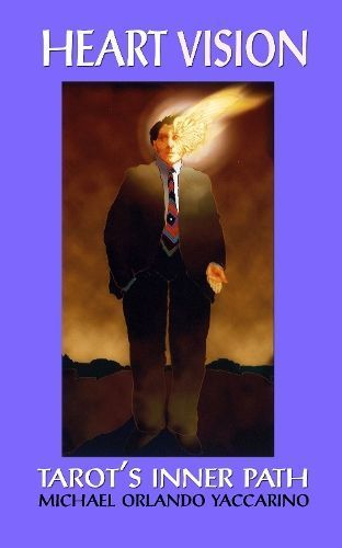 Heart Vision By Michael Orlando Yaccarino 9781906958817 (Paperback)