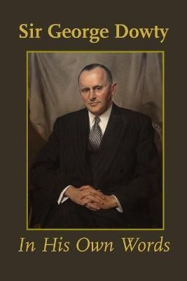 In His Own Words By George Dowty 9781906978945 (Paperback)