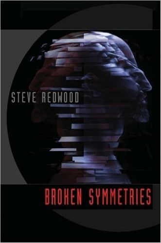 Broken Symmetries By Steve Redwood 9781907133176 (Paperback)