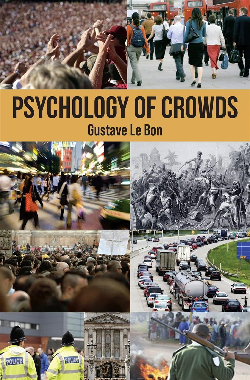 Psychology of Crowds By Gustave Le Bon 9781907230080 (Hardback)