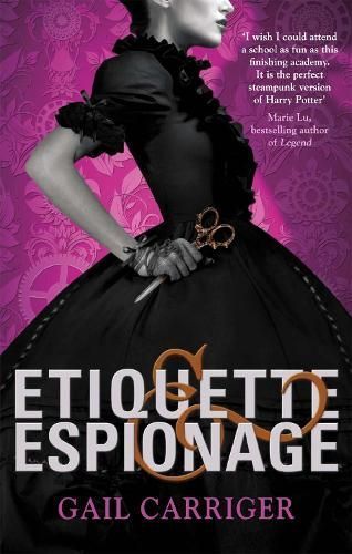 Etiquette & Espionage By Gail Carriger 9781907411588 (Paperback)