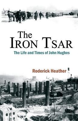 The Iron Tsar By Roderick Heather 9781907499173 (Paperback)
