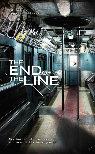 The End of the Line By Jonathan Oliver 9781907519321 (Paperback)