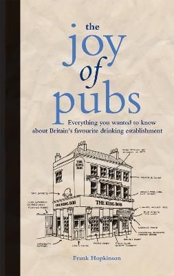 The Joy of Pubs Establishment By Frank Hopkinson 9781907554827