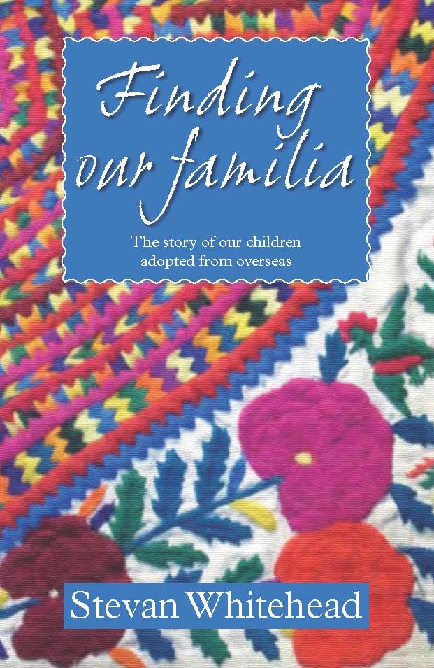 Finding Our Familia By Stevan Whitehead 9781907585524 (Paperback)