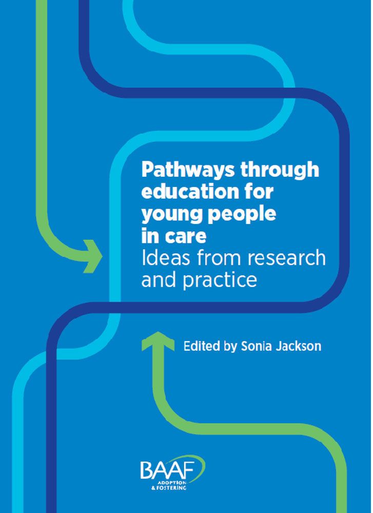 Pathways Through Education for Young People in Care By Sonia Jackson