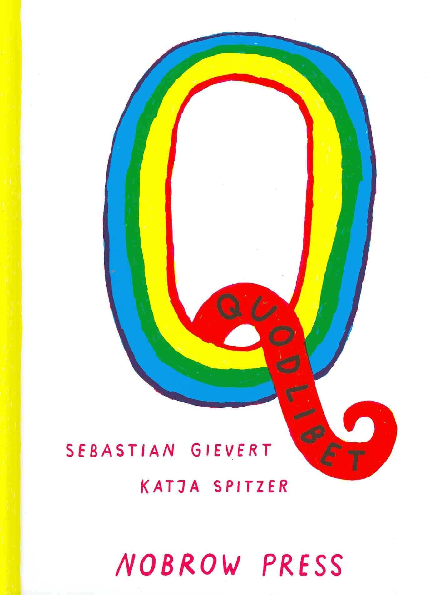 Quodlibet By Katja Spitzer 9781907704215 (Hardback)