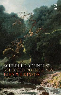 Schedule of Unrest By Wilkinson, John 9781907773747 (Paperback)