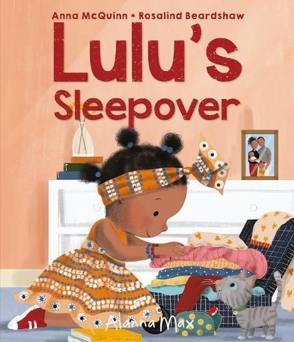 Lulu's Sleepover By Anna McQuinn (author), Rosalind Beardshaw (artist)