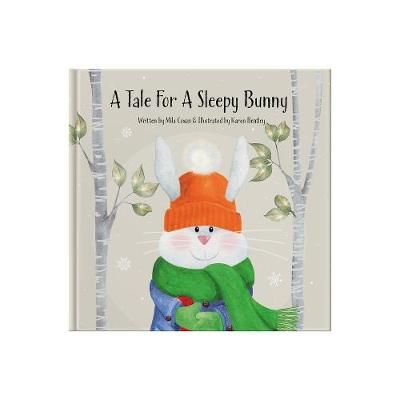 The Tale of a Sleepy Bunny By Mila Coxon 9781907860737 (Hardback)
