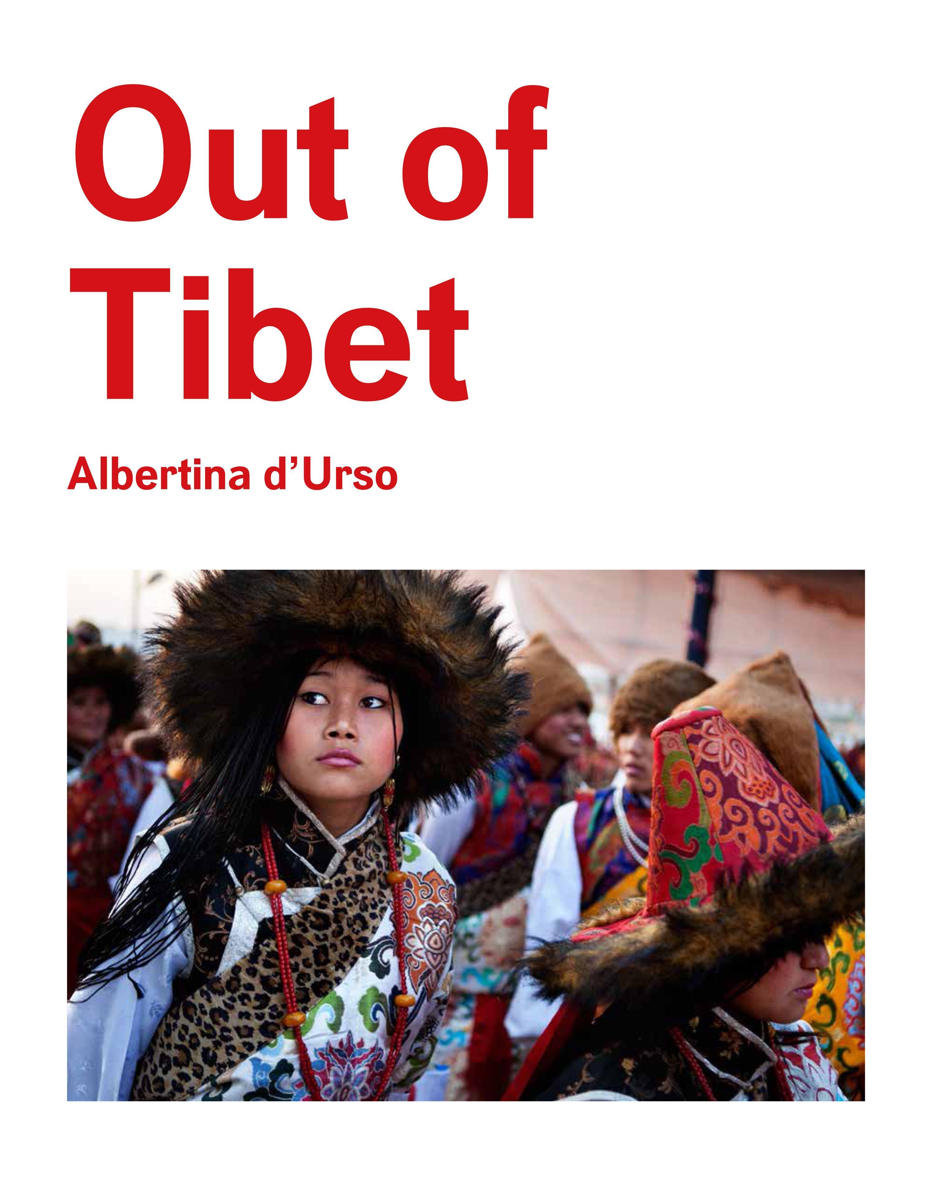 Out of Tibet By Albertina D'Urso 9781907893964 (Hardback)