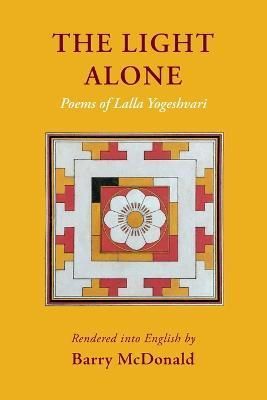 Light Alone By Barry McDonald 9781908092243 (Paperback)