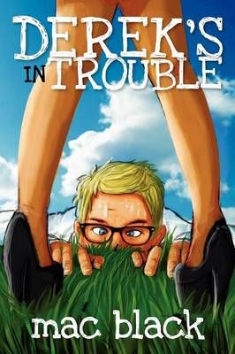 Derek's in Trouble By Mac Black 9781908135117 (Paperback)