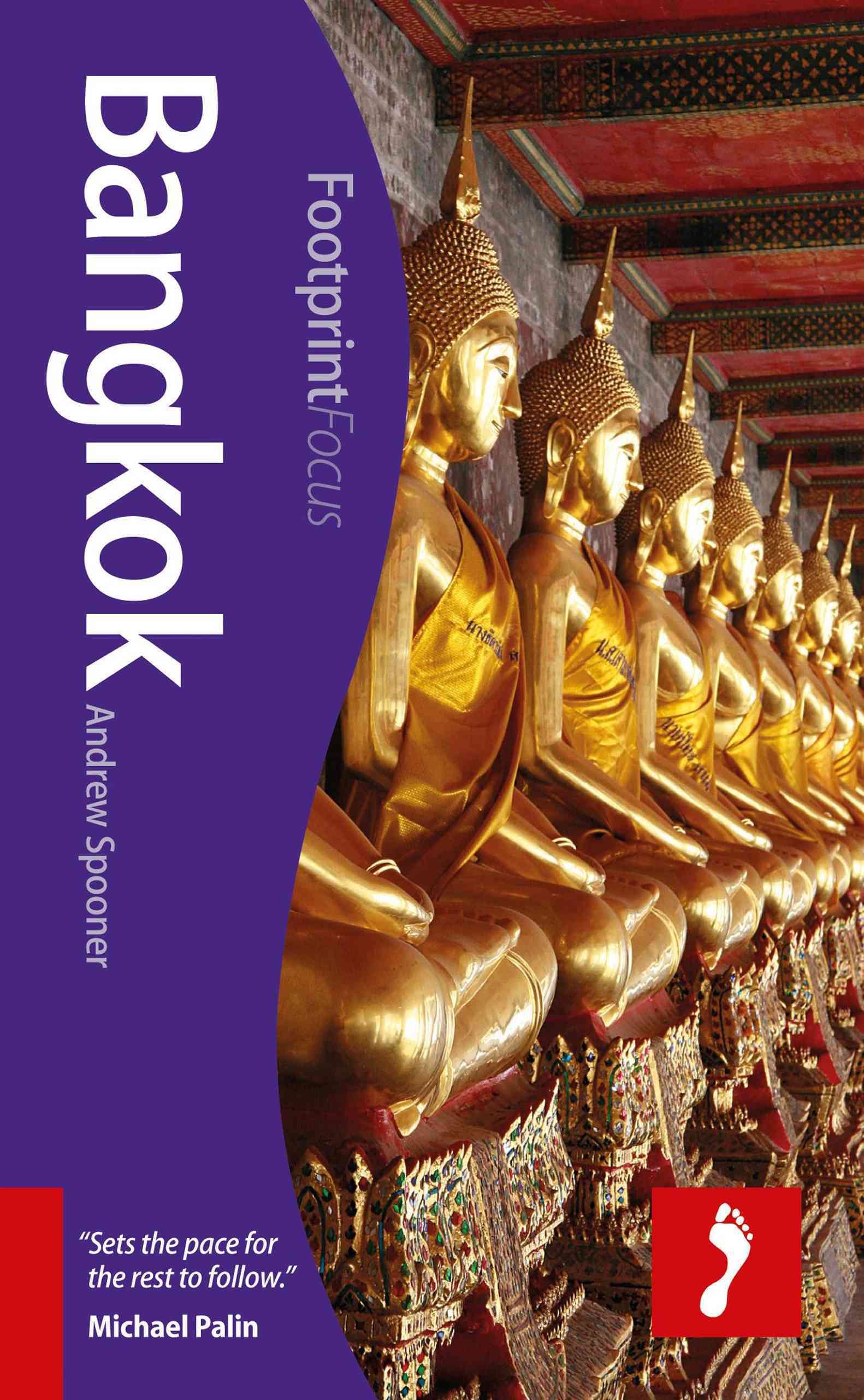 Bangkok Footprint Focus Guide By Andrew Spooner 9781908206770
