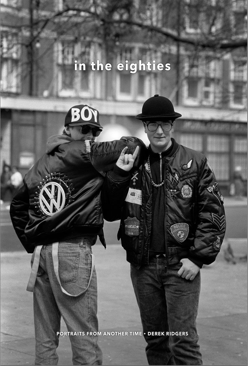 In the Eighties By Derek Ridgers 9781908211569 (Hardback)