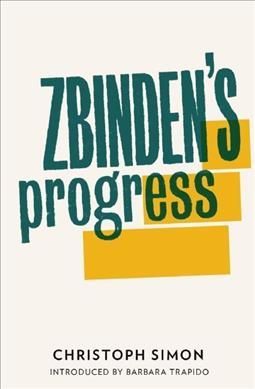 Zbinden's Progress 9781908276100 (Paperback)