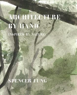 Architecture by Hand By Spencer Fung 9781908337320 (Hardback)
