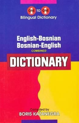 English-Bosnian & Bosnian-English One-to-One Dictionary 9781908357007