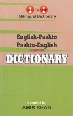 English-Pashto Pashto-English Dictionary By Amir Khan (compiler)