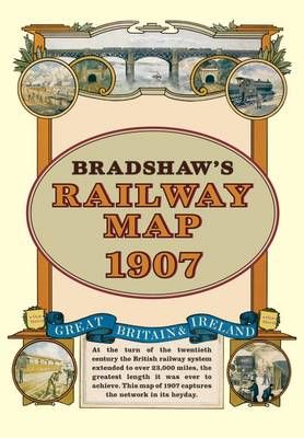 Bradshaw's Railway Folded Map 1907 By George Bradshaw 9781908402134