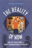 The Reality of Now By Ben Lewis, Tony Greenham 9781908506641