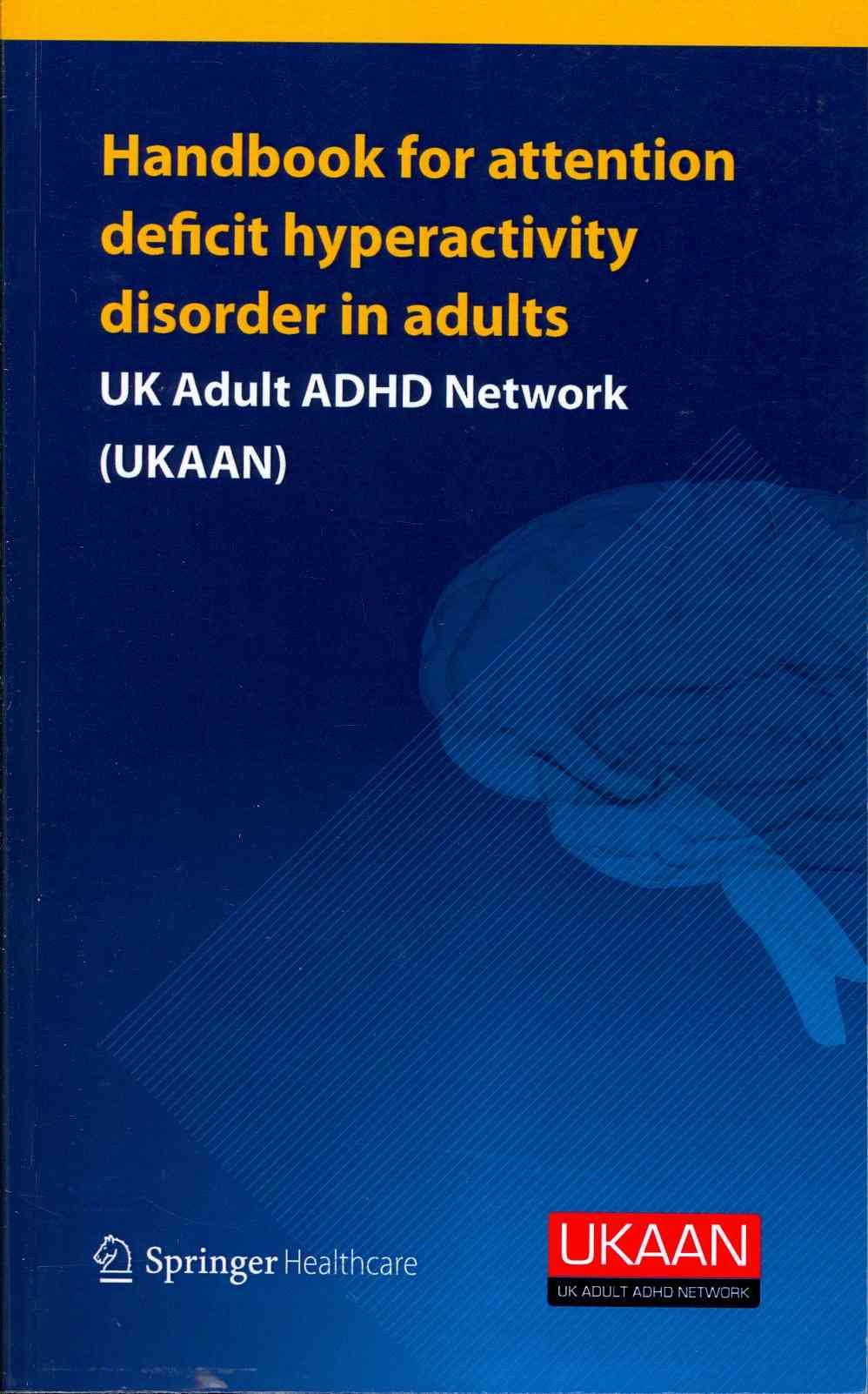 Handbook for Attention Deficit Hyperactivity Disorder in Adults