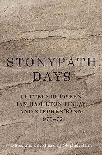 Stonypath Days By Stephen Bann 9781908524720 (Hardback)