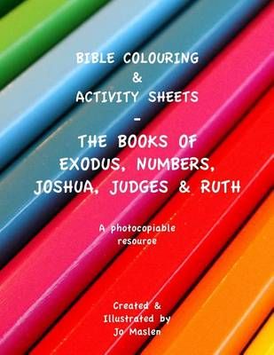 Bible Colouring & Activity Sheets By Jo Maslen 9781908567635