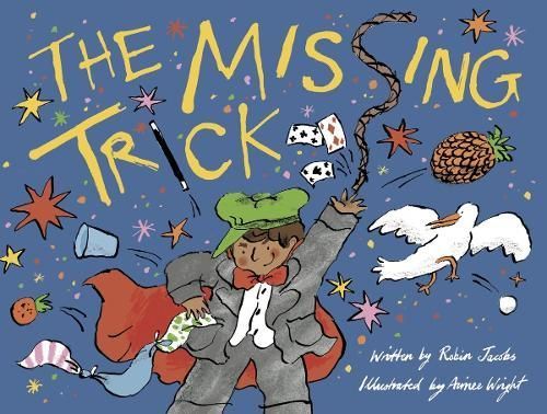 The Missing Trick By Robin Jacobs (author), Aimee Wright (artist)