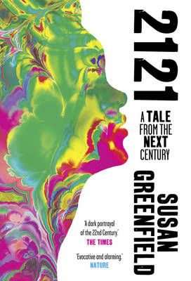 2121 By Susan Greenfield 9781908800992 (Paperback)