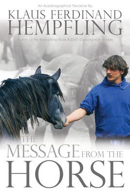 The Message from the Horse 9781908809414 (Paperback)